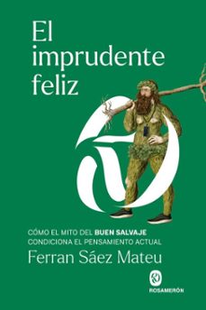 el imprudente feliz (ebook)-ferran saez-9788412980011