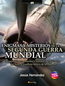enigmas y misterios de la segunda guerra mundial-jesus hernandez-9788413051611