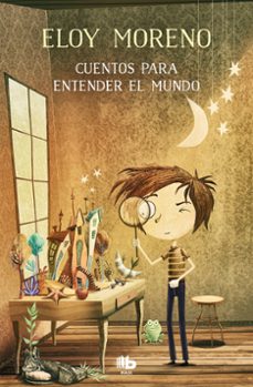 Cuentos para entender el mundo 3 (Ed. Especial) - Eloy Moreno