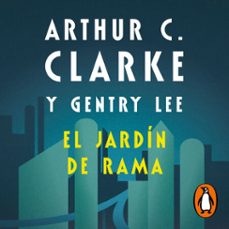 el jardin de rama (serie rama 3) (audiolibro)-arthur c. clarke-gentry lee-9788413146911