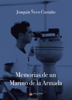 memorias de un marino de la armada-9788413171111