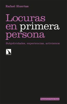 locuras en primera persona. subjetividades, experiencias, activis mos-9788413520711