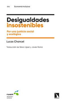 desigualdades insostenibles-lucas chancel-9788413525211