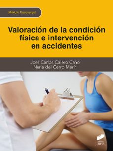 valoracion de la condicion fisica e intervencion en accidentes-9788413572611