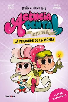 agencia dental magica 3. la piramide de la momia-nacho golfe-9788413588711