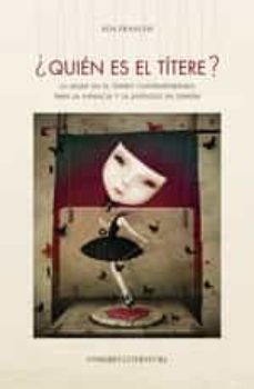 ¿quien es el titere? la mujer en el teatro contemporaneo para la infancia y la juventud en españa-ada francoy-9788413693811