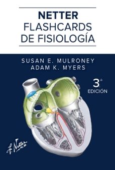 netter. flashcards de fisiologia (3ª ed.)-susan e. mulroney-adam myers-9788413828411