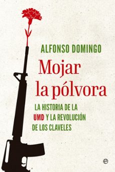 mojar la polvora (ebook)-alfonso domingo-9788413848211