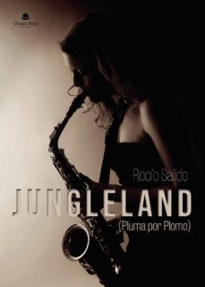 jungleland (pluma por plomo)-rocio salido-9788413854311