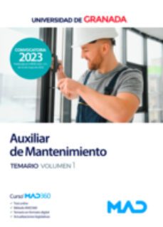 auxiliar de mantenimiento. temario vol 1 universidad de granada-9788414272411