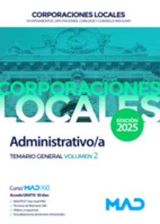 administrativo/a de ayuntamientos, diputaciones y otras corporaci ones locales. temario general volumen 2-9788414298411
