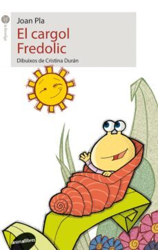 el cargol fredolic-joan pla-9788415095811