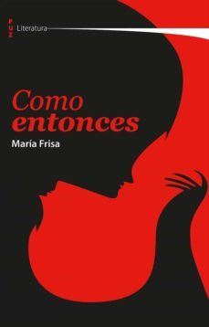 como entonces (ebook)-maria frisa-9788415274711