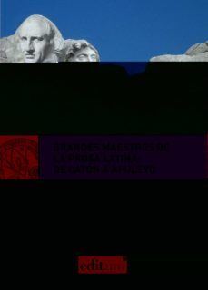 grandes maestros de la prosa latina: de caton a apuleyo-9788415463511