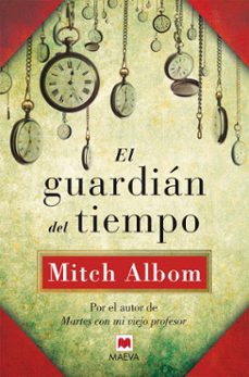 el guardian del tiempo-mitch albom-9788415532811