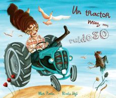 un tractor muy, muy ruidoso-9788415619611