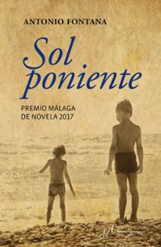 sol poniente (premio malaga de novela 2017)-9788415673811