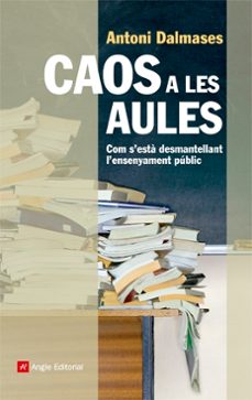 caos a les aules-antoni dalmases-9788415695011