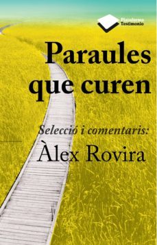 paraules que curen (ebook)-alex rovira-9788415880011