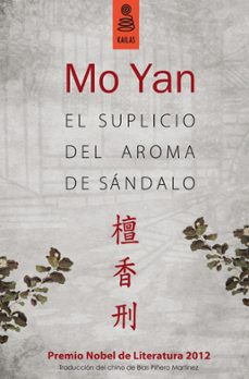 el suplicio del aroma del sandalo-mo yan-9788416023011