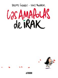 las amapolas de irak-lewis trondheim-brigitte findakly-9788416251711