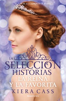la reina y la favorita (la seleccion historias vol.2)-kiera cass-9788416306411