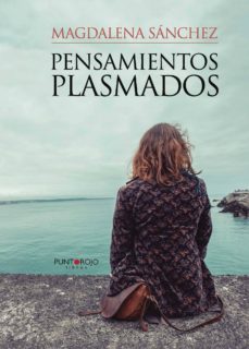 pensamientos plasmados-andrea magdalena sanchez castro-9788416359011