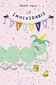 la inolvidable fiesta-noemi vola-9788416427611