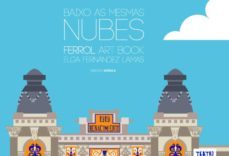 baixo as mesmas nubes. ferrol-9788416456611