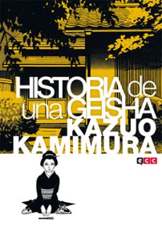 historia de una geisha-kazuo kamimura-9788416518111