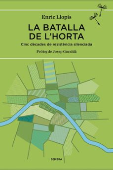 la batalla de l horta-enric llopis-9788416698011