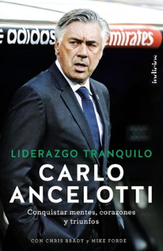 liderazgo tranquilo (ebook)-carlo ancelotti-chris brady-9788416715411