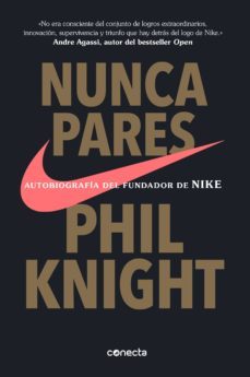 nunca pares (ebook)-phil knight-9788416883011