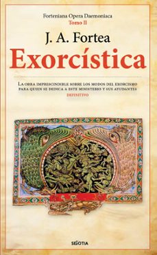 exorcistica: fortenieana opera daemoniaca (tomo ii)-9788416921911