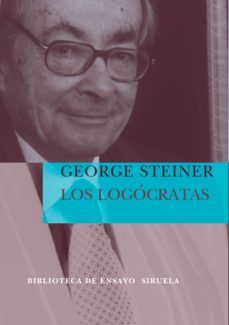 los logocratas (ebook)-george steiner-9788416964611