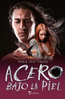 acero bajo la piel (ebook)-maria jose tirado-9788416990511
