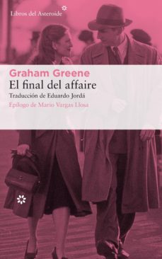 el final del affaire (ebook)-graham greene-9788417007911
