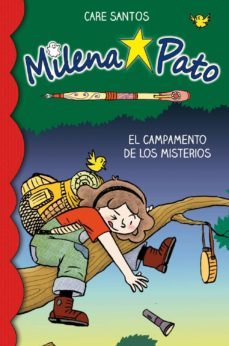 milena pato 6: el campamento de los misterios-care santos-9788417064211