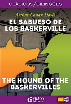 el sabueso de los baskerville / the hound of the baskerville (clasicos bilingues)-arthur conan doyle-9788417079611