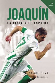 joaquin: la finta y el esprint-samuel silva-9788417103811