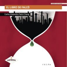 el libro de falco-carlos alejandro falco chang-9788417104511
