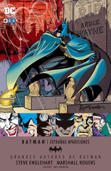 grandes autores de batman: steve englehart y marshall rogers - extrañas apariciones-steve englehart-len wein-9788417106911
