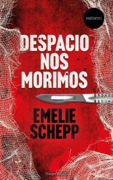 despacio nos morimos (ebook)-emelie schepp-9788417216511