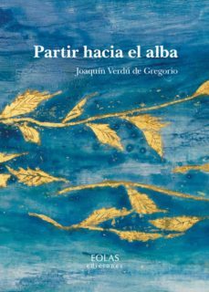 partir hacia el alba-9788417315511