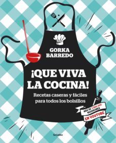 ¡que viva la cocina! (ebook)-gorka barredo-9788417338411