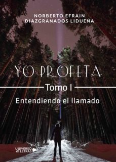 yo profeta tomo i (ebook)-norberto efrain diazgranados lidueña-9788417570811