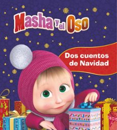 dos cuentos de navidad (masha y el oso)-o. kuzovkov-9788417586911