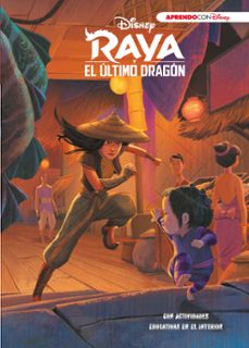 raya y el ultimo dragon (leo, juego y aprendo con disney)-9788417630911