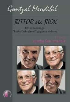 bittor eta biok. bittor kapanaga "euskal sokratesen" gogoeta ondarea. (ebook)-gontzal mendibil bengoetxea-9788417634711