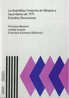 la asamblea conjunta de obispos y sacerdotes de 1971-feliciano montero garcia-9788417729011
